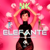 Elefante (Xsonatix and Kolya Liner Remix) - Single - NK