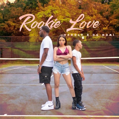 Rookie Love (feat. OG DOMI) - Single