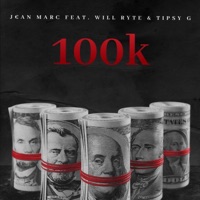 100k (feat. Will Ryte) - Single - J€AN-MARC