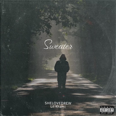 Sweater! (feat. lil Khami) - Single