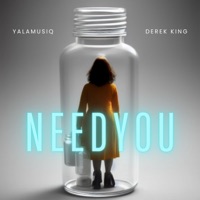 Need You - Single - YalaMusiq