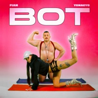 Bot - Single - Fiah & Ygnacyo