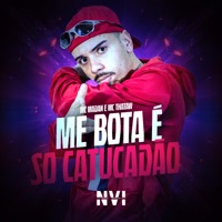 Me Bota É Só Catucadão - Single - MC Madan & MC Thataw