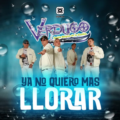 Ya no quiero mas llorar - Single