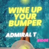 Wine Up Your Bumper (feat. Ridge) artwork