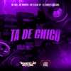 Ta de Chico (feat. DJ Charles Original) - Single