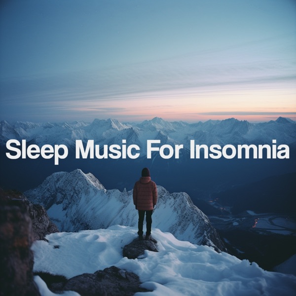 Sleep Music for Insomnia