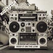 Keep It on the Low (Bullet Tooth Remix) artwork