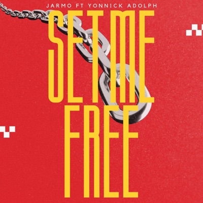 Set Me Free (feat. Yonnick Adolph) - Single