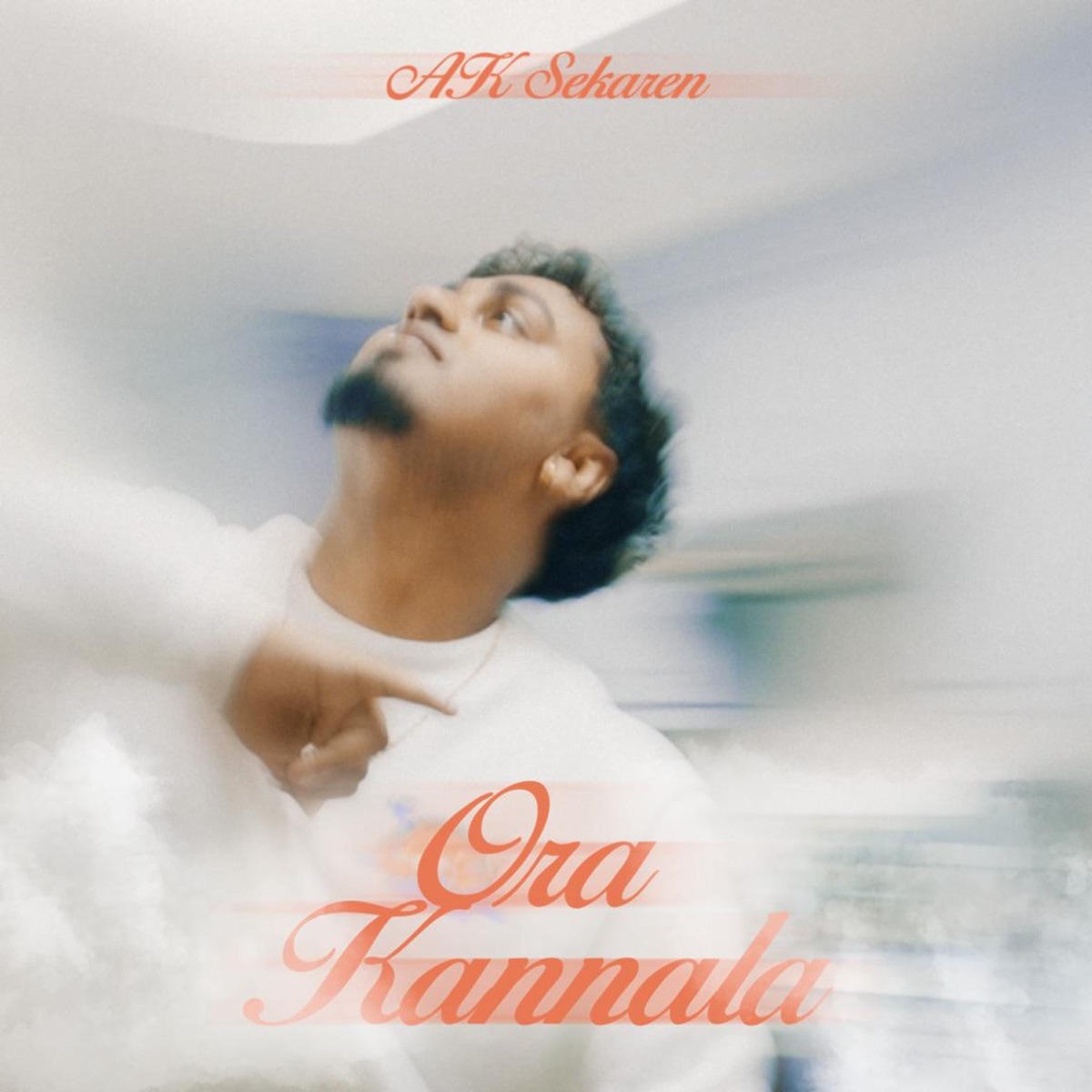 Ora Kannala - Single – Album par AK Sekaren – Apple Music