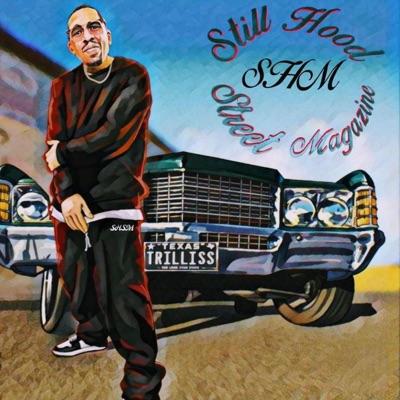 STILL HOOD STREETMAGAZINE - Slow Down