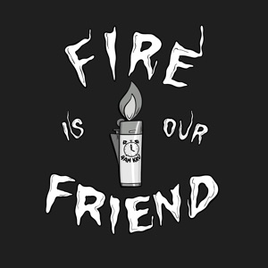 Fire Is Our Friend - Single