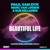 Beautiful Life (Shine Ibiza Anthem 2023)