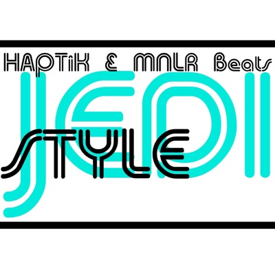 Jedi Style (feat. MNLR Beats) - Single