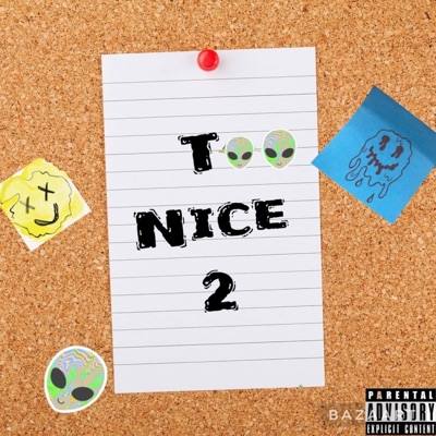 Too Nice 2 - Single
