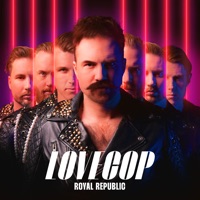 Royal Republic - LoveCop
