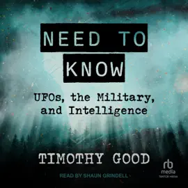Need to Know : UFOs, the Military, and Intelligence