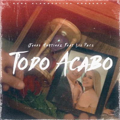 Todo Acabo (feat. Lil Pacs) - Single