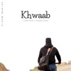 Khwaab (feat. Tanzeeb Ahmad) - Single