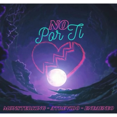 No Por Ti (feat. Atrevido & Eneaeneo) - Single