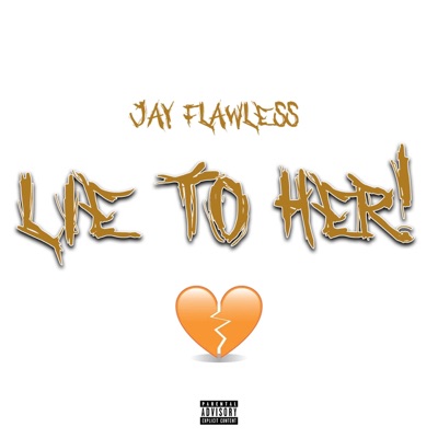 Lie to Her! - Single