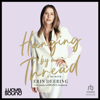 Hanging By A Thread - Erin Deering