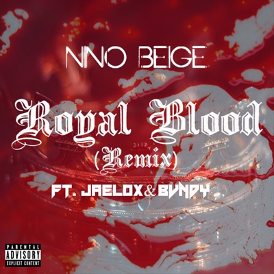 Royal Blood (feat. JaeLoX & Bundy) [Remix] - Single