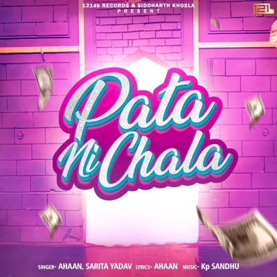 Pata Ni Chala (feat. Sarita Yadav) - Single