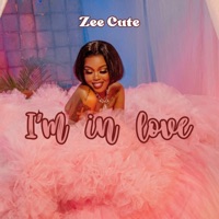 I'm in Love - Single - Zee Cute