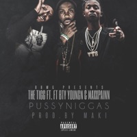 P***Y N****S (feat. BTY YOUNGN & MAXXPAINN) - Single - The Tigg