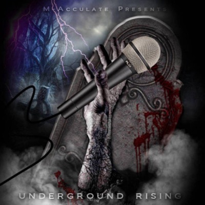 M-Acculate Presents Underground Rising