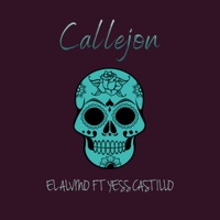 Callejón (feat. Yess Castillo) - Single - EL ALVINO