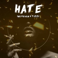 Hate - Single - 1ne11even & Tizzy