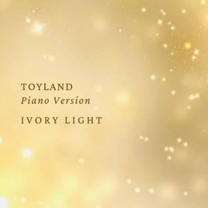 Toyland (Piano Version) - Single