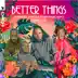 Better Things - Single album cover