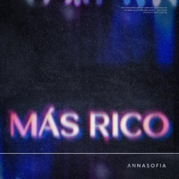 Más Rico - Single - Annasofia