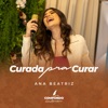 Curada pra Curar - Single