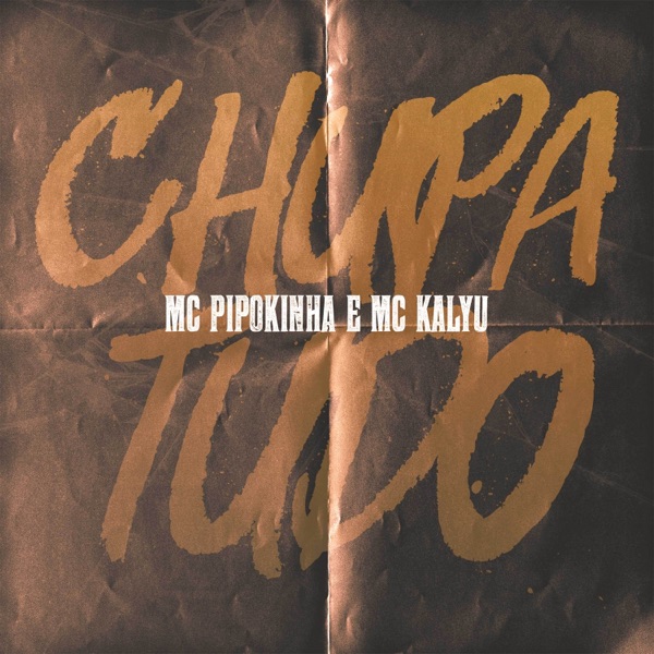 Chupa Tudo