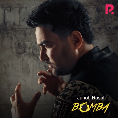 Bomba - Janob Rasul | Shazam