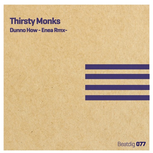 Donnu How - Single by Thirsty Monks, Enea