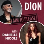 Dion - I Aim To Please (feat. Danielle Nicole)