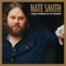 I Don't Wanna Go To Heaven - Nate Smith lyrics
