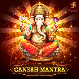Ganesh Mantra - Vakratunda Mahakaya Senjuti Das