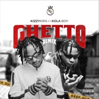Ghetto (feat. Kolaboy) [Remix] - Single - Kizzykris