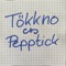 Tökkno - Pepptick lyrics