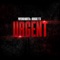 Urgent (feat. BoogieFTS) - PayDroNorth lyrics
