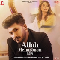 Allah Meharbaan - LoFi - Single - G. Khan