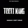 Tooti Nang (feat. Gagan)
