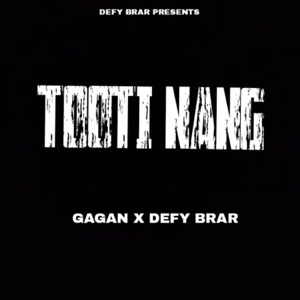 Tooti Nang (feat. Gagan) - Single