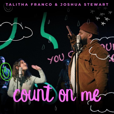 Count On Me (feat. Joshua Stewart) - Single